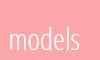 Models